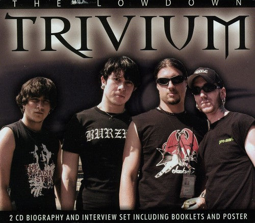 Trivium: Lowdown Unauthorized