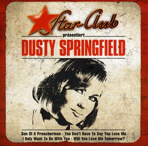 Springfield, Dusty: Star Club