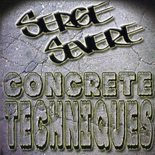 Serge Severe: Concrete Techniques