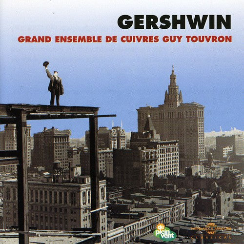 Gershwin, George / Touvron, Guy: Interprete Par L'Ensemble De Cuivres