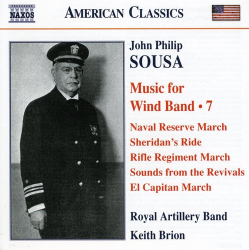 Sousa / Royal Artillery Band / Brion: Music for Wind Band 7