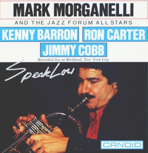 Morganelli, Mark / Jazz Forum All Stars: Speak Low