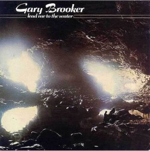 Brooker, Gary: Lead Me to the Water