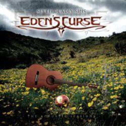 Eden's Curse: Seven Deadly Sins: The Acoustic Sessions