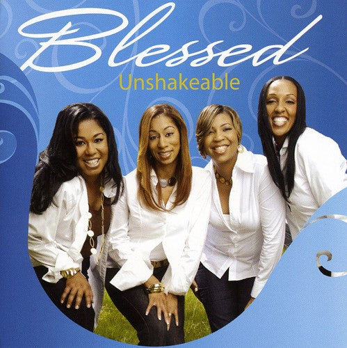 Blessed: Unshakeable