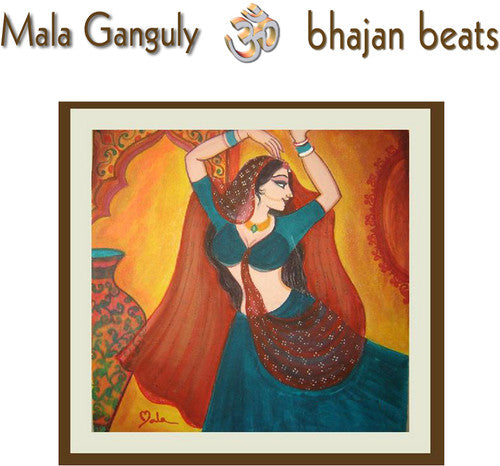 Ganguly, Mala: Bhajan Beats