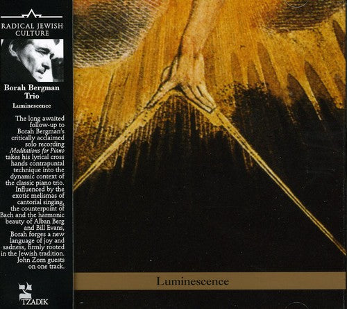 Bergman, Borah: Luminescence