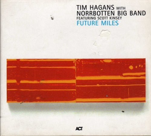 Hagans, Tim & Norrbo: Future Miles