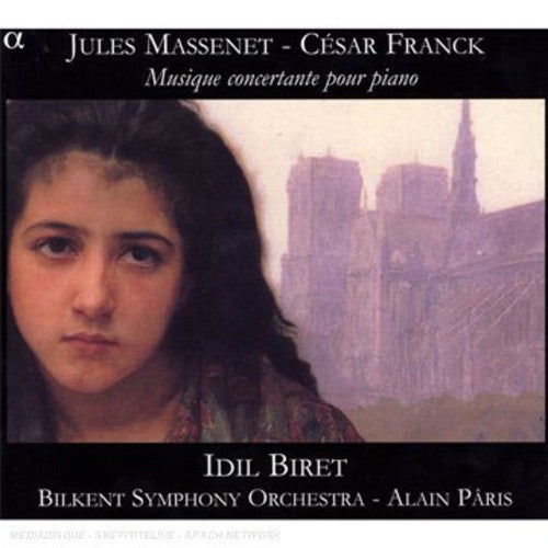 Massenet / Biret / Bilkent Symphony Orchestra: Concerto for Piano & Orchestra