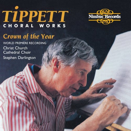 Tippett / Darlington / Christ Church Cathedr Choir: Choral Works