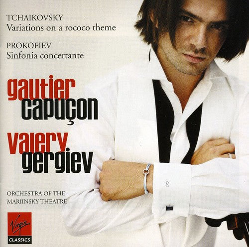 Capucon, Gautire / Gergiev, Valery: Tchaikovsky: Rococo / Prokofiev: Sinfonia