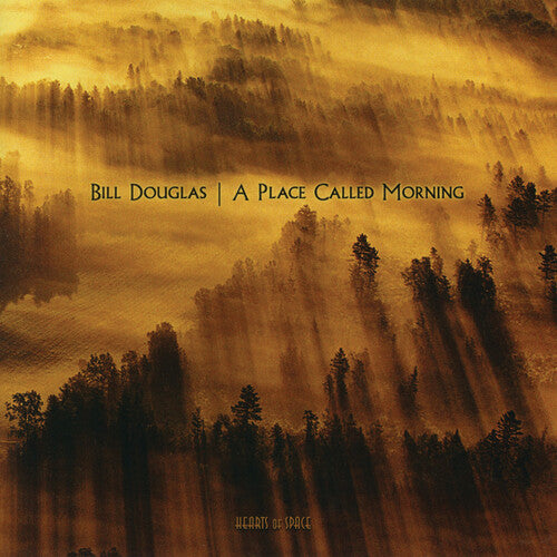 Douglas, Bill: A Place Called Morning