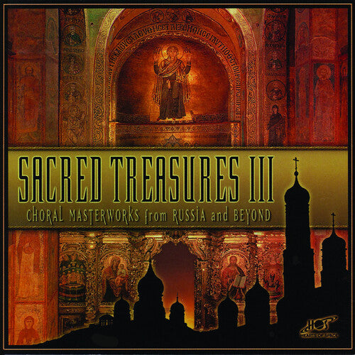 Sacred Treasures 3: Choral Masterwrks Russia / Var: Sacred Treasures, Vol. 3: Choral Masterwrks From Russia and Beyond