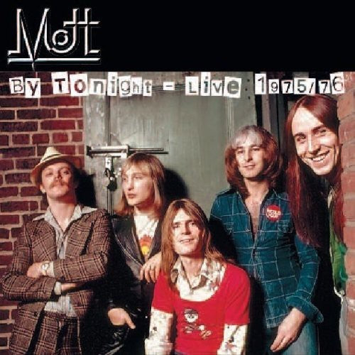 Mott: By Tonight: Live 1975-76