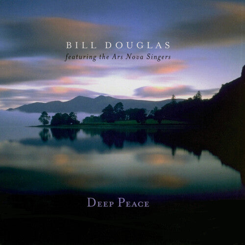 Douglas, Bill: Deep Peace