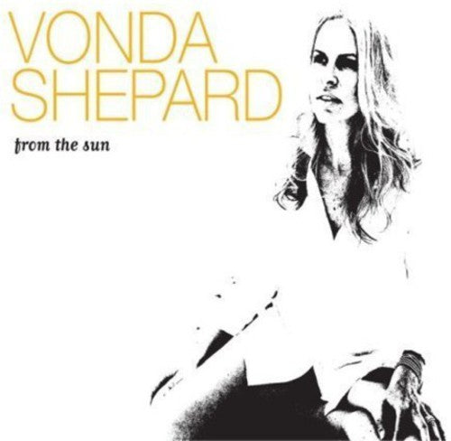 Shepard, Vonda: From the Sun