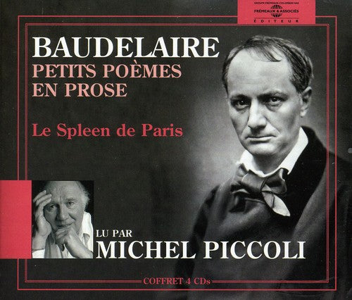 Baudelaire, Charles / Piccoli, Michel: Petits Poemes En Prose