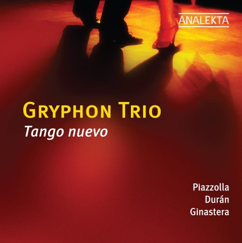 Piazzola / Duran / Ginastera / Gryphon Trio: Tango Nuevo