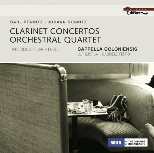 Stamitz / Deinzer / Cappella Coloniensis / Ferro: Clarinet Concertos / Orchestral Quartet