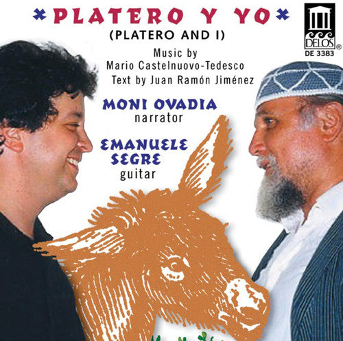 Castelnuovo-Tedesco / Ovadia / Segre: Platero y Yo