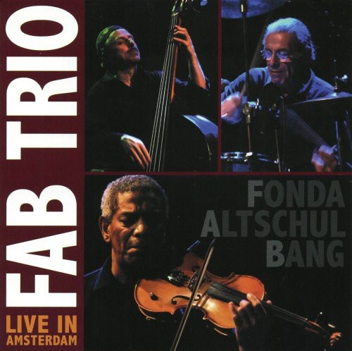 FAB Trio: Live in Amsterdam