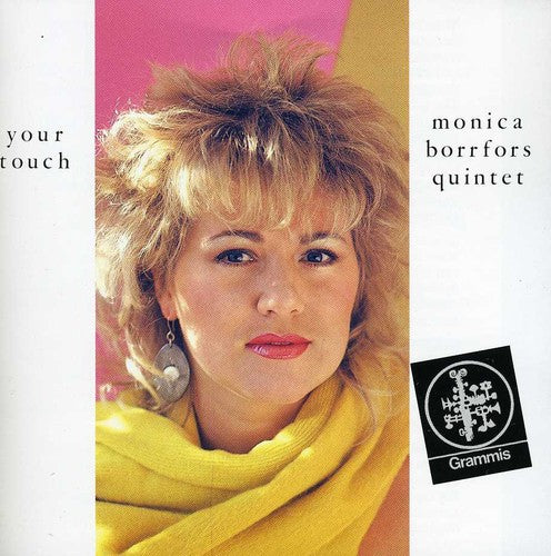 Borrfors, Monica Quintet: Your Touch