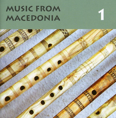 Music From Macedonia 1 / Various: Music From Macedonia, Vol. 1