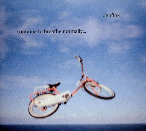 Fink, Ben: Continue to Breath Normally