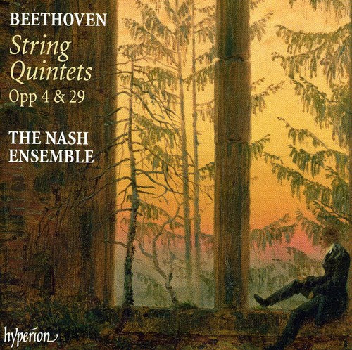 Beethoven / Nash Ensemble: String Quintets Opp. 4 & 29