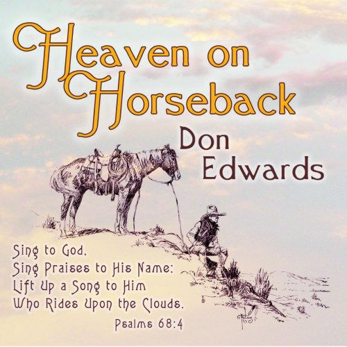 Edwards, Don: Heaven on Horseback