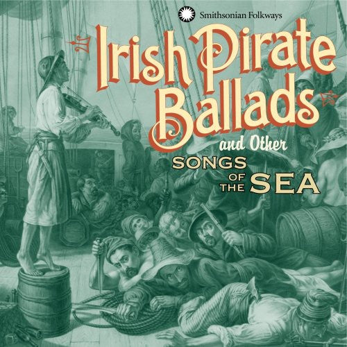 Milner, Dan: Irish Pirate Ballads and Other Songs Of The Sea