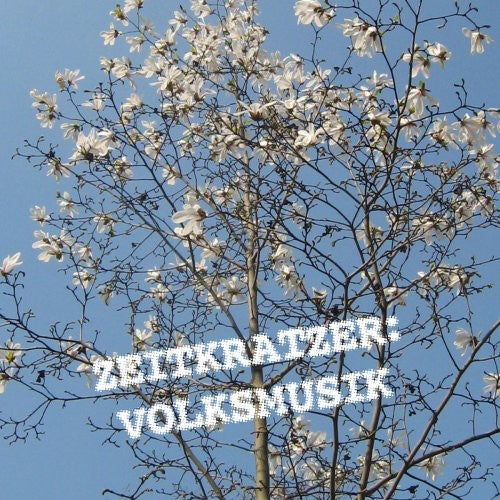 Zeitkratzer: Volksmusik