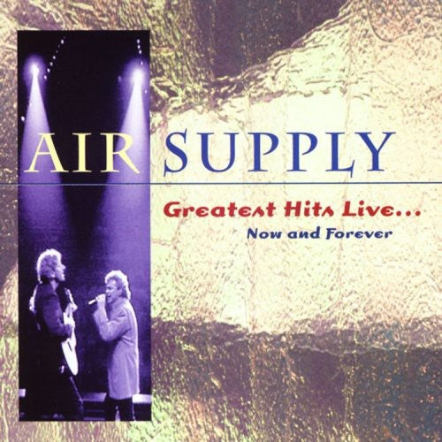 Air Supply: Greatest Hits Live: Now and Forever