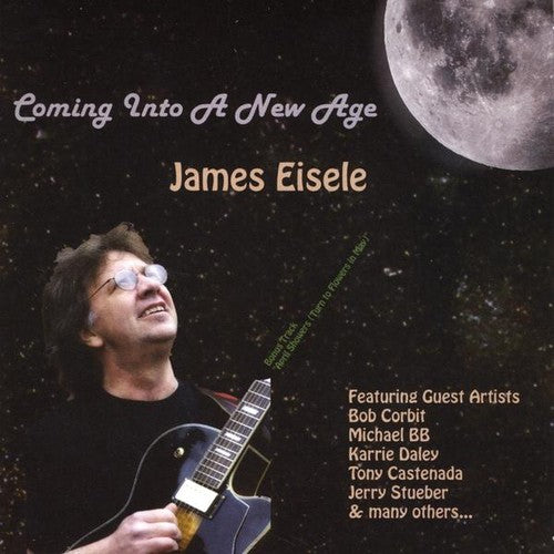 Eisele, James: Coming Into a New Age