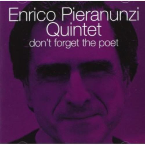 Pieranunzi, Enrico: Don't Forget the Poet