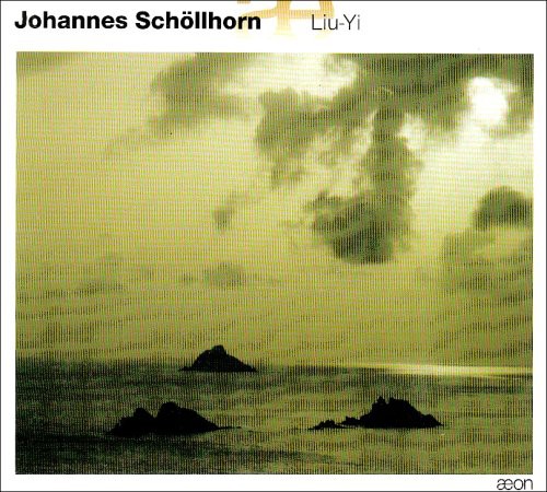 Schollhorn / Das Neue Ensemble: Liu-Yi