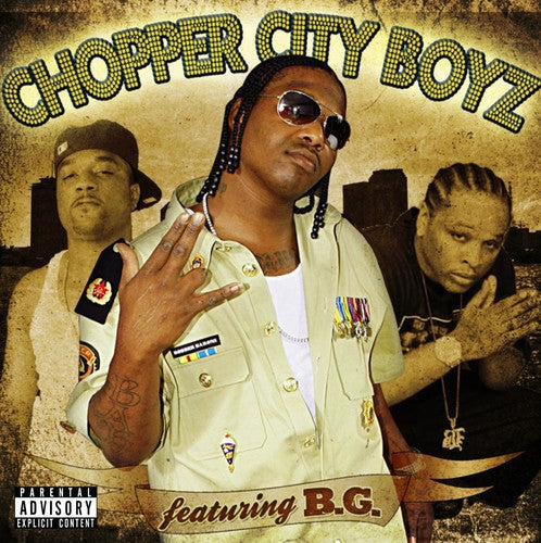 B.G. / Chopper City Boyz: Chopper City Radio