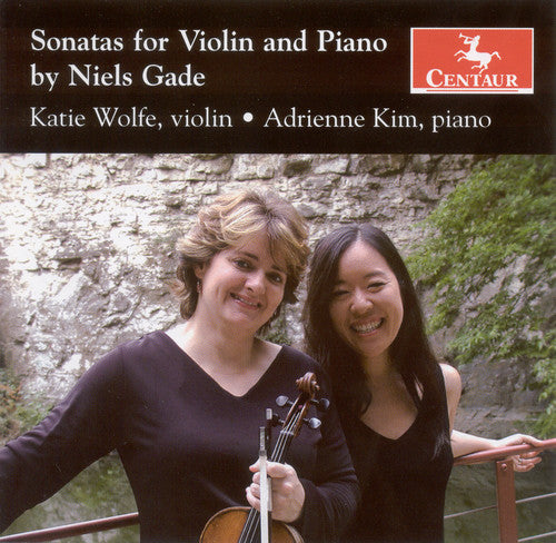 Gade / Wolfe / Kim: Sonatas for Violin