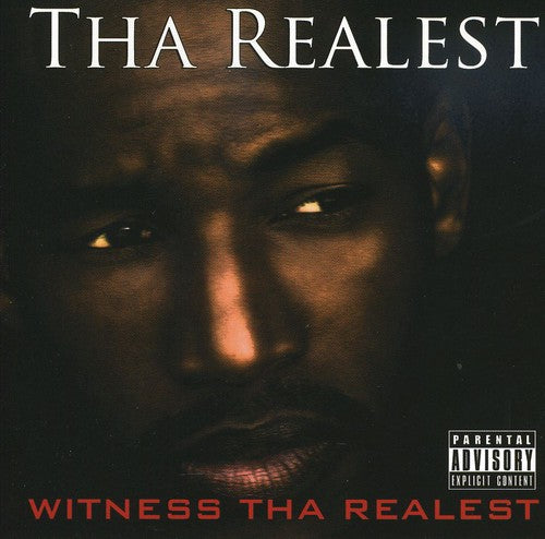 Tha Realest: Witness Tha Realest