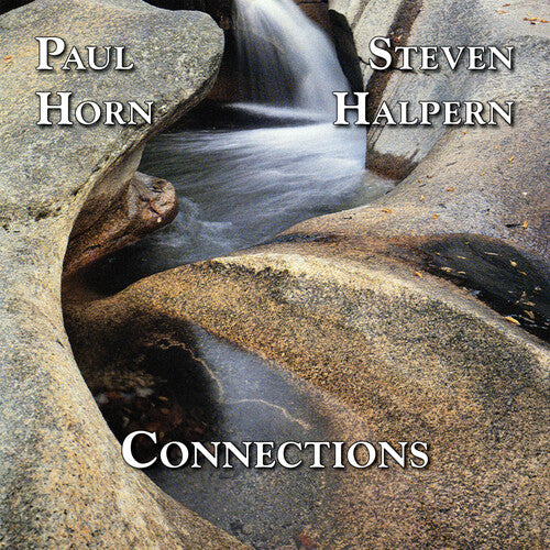 Halpern, Steven / Horn, Paul: Connections