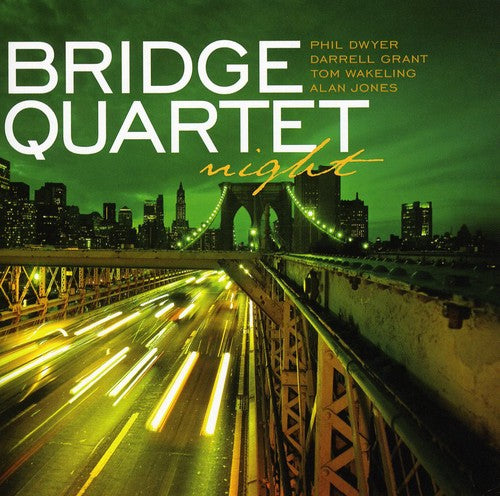 Bridge Quartet: Night