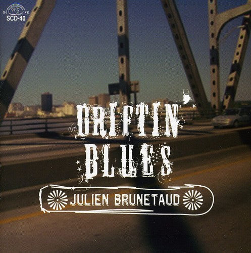 Brunetaud, Julien: Driftin Blues