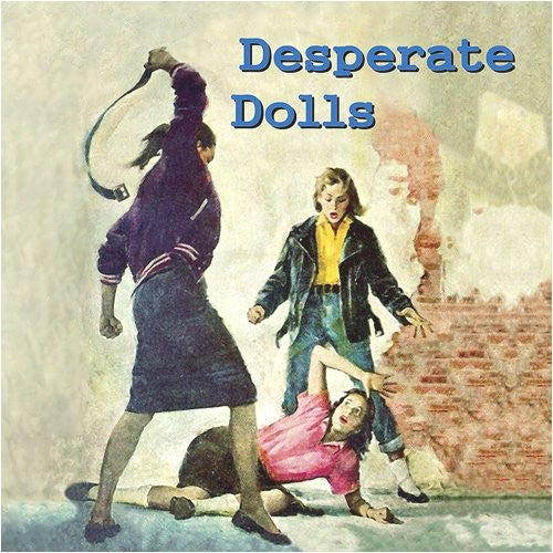 Desperate Dolls / Various: Desperate Dolls