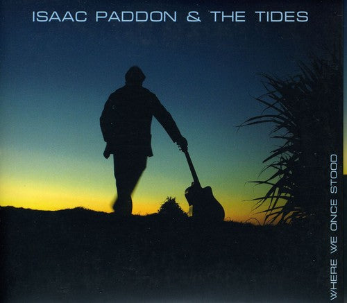 Paddon, Isaac: Where We Once Stood