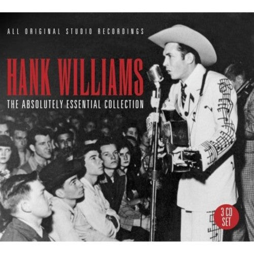 Williams, Hank: Absoulutely Essential Collection