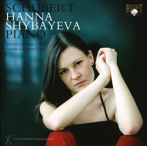 Schubert / Shybayeva: Piano Sonatas