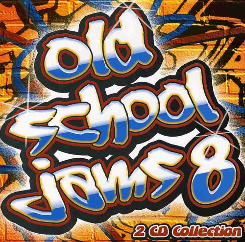 Old School Jams 8 / Various: Old School Jams 8