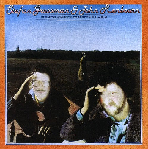 Grossman, Stefan / Renbourn, John: Stefan Grossman and John Renbourn