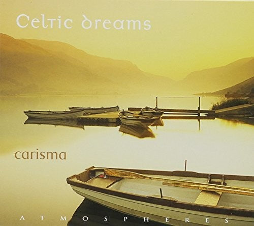 Carisma: Celtic Dreams