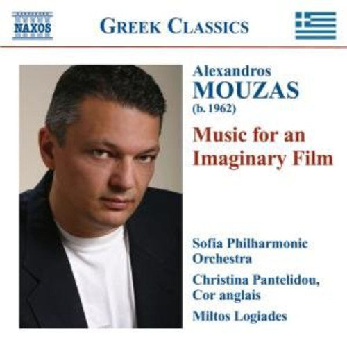 Mouzas / Pantelldou / Sofia Philharmonic: Music for An Imaginary Film